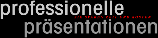Professionelle Präsentationen